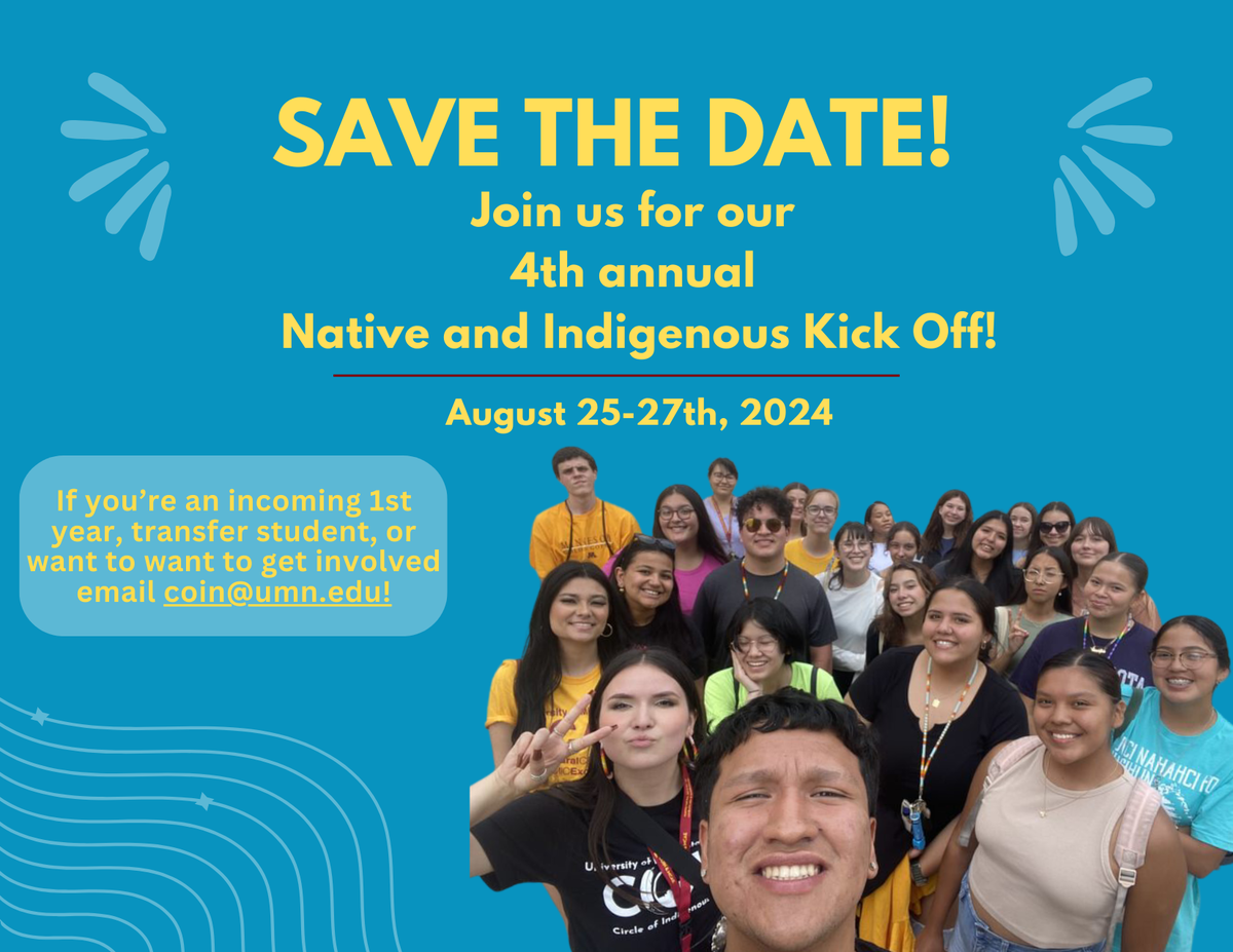 Save the Date for the 4th Annual Native & Indigenous Kick Off! August 25-27, 2024